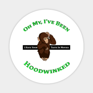 Hoodwinked Magnet